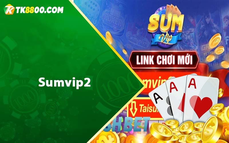 Sumvip2