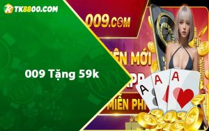 009 tặng 59k